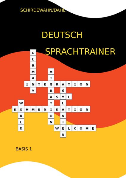 Deutsch-Sprachtrainer, Taschenbuch von Dörte Schirdewahn , Frauke Dahl, BoD – Books on Demand, 9783739225463