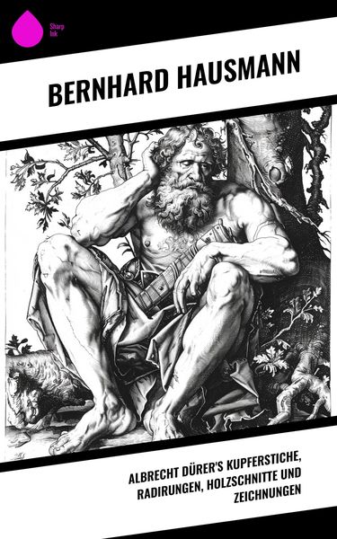 Produktbild: Albrecht D&uuml;rer's Kupferstiche, Radirungen, Holzschnitte und Zeichnungen