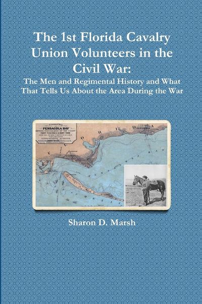 Produktbild: The 1st Florida Union Cavalry Volunteers in the Civil War