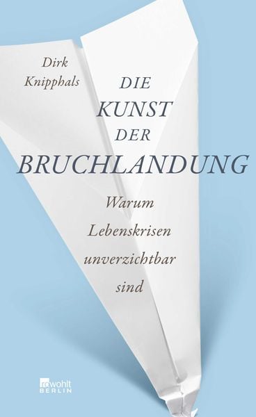 Die Kunst der Bruchlandung