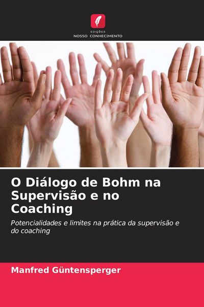 Produktbild: O Di&aacute;logo de Bohm na Supervis&atilde;o e no Coaching