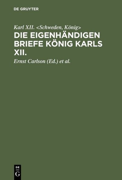 Produktbild: Die eigenh&auml;ndigen Briefe K&ouml;nig Karls XII.