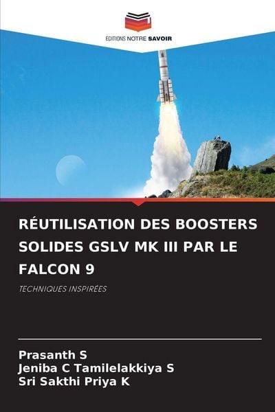 Produktbild: R&Eacute;UTILISATION DES BOOSTERS SOLIDES GSLV MK III PAR LE FALCON 9