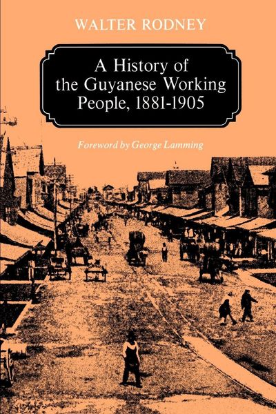 Produktbild: A History of the Guyanese Working People, 1881-1905