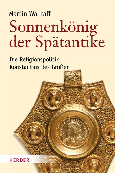 Produktbild: Sonnenk&ouml;nig der Sp&auml;tanike