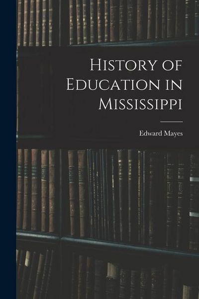 Produktbild: History of Education in Mississippi