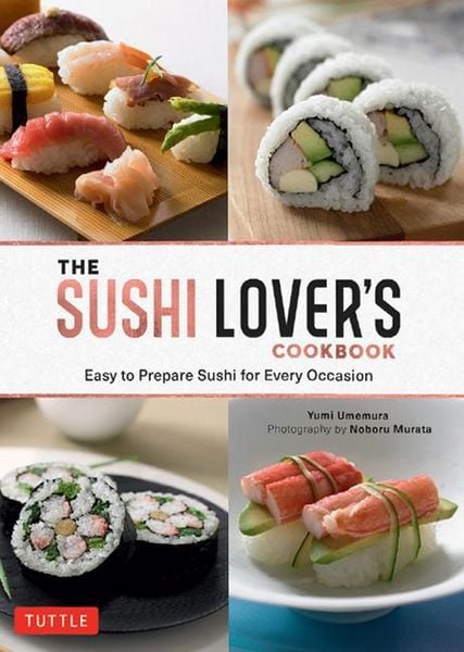 Produktbild: The Sushi Lover's Cookbook