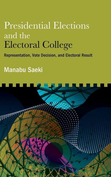 Produktbild: Presidential Elections and the Electoral College