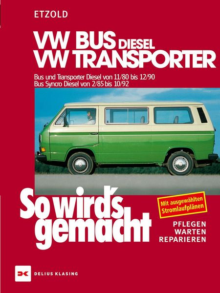 Produktbild: VW Bus und Transporter Diesel von 11/80 bis 12/90, Bus Syncro Diesel von 02/85 bis 10/92