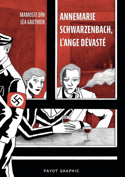 Produktbild: Annemarie Schwarzenbach, l'ange d&eacute;vast&eacute;
