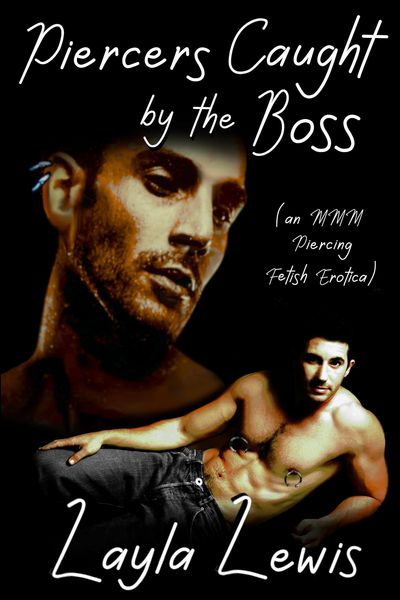 Produktbild: Piercers Caught by the Boss (an MMM Piercing Fetish Erotica)