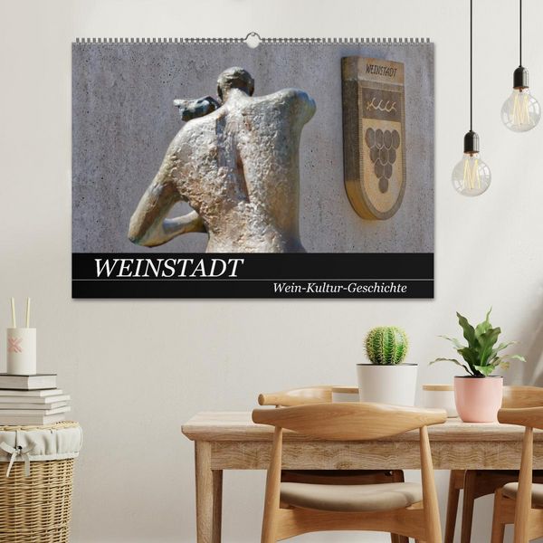 Produktbild: Weinstadt Wein-Kultur-Geschichte (Wandkalender 2026 DIN A2 quer), CALVENDO Monatskalender