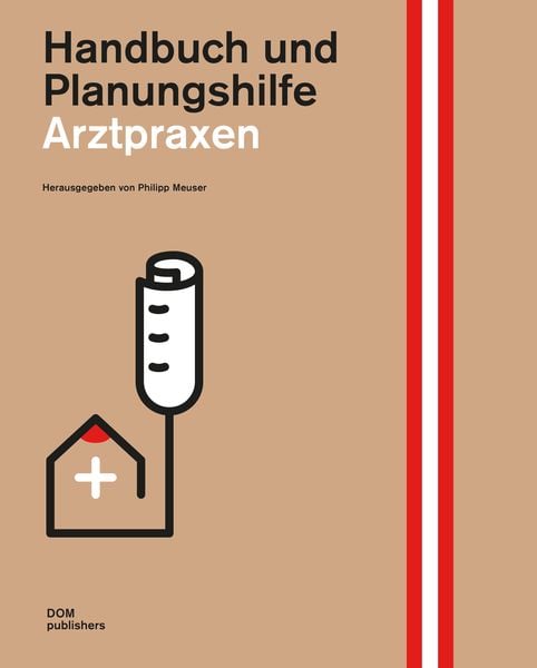Produktbild: Arztpraxen. Handbuch und Planungshilfe