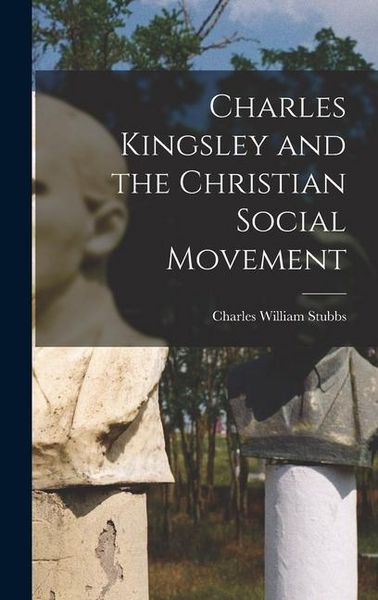 Produktbild: Charles Kingsley and the Christian Social Movement