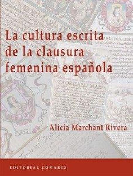 Produktbild: La cultura escrita de la clausura femenina espa&ntilde;ola