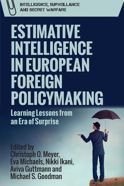 Produktbild: Estimative Intelligence in European Foreign Policymaking