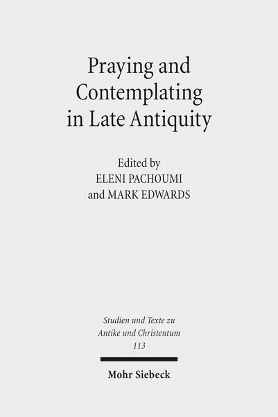 Produktbild: Praying and Contemplating in Late Antiquity