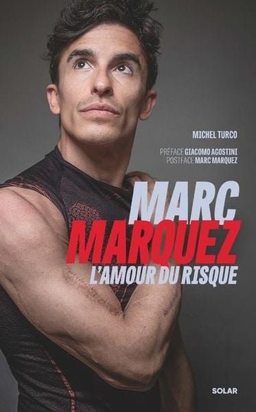 Produktbild: Marc Marquez : l'amour du risque