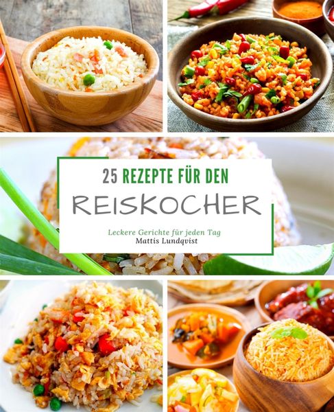 Produktbild: 25 Rezepte f&uuml;r den Reiskocher