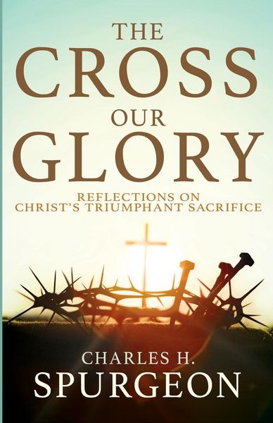 Produktbild: The Cross, Our Glory