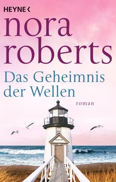 Das Geheimnis der Wellen, Taschenbuch von Nora Roberts, Heyne, 9783453428034