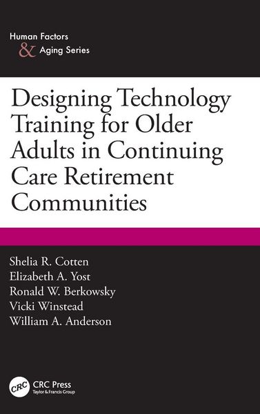 Produktbild: Designing Technology Training for Older Adults in Continuing Care Retirement Communities