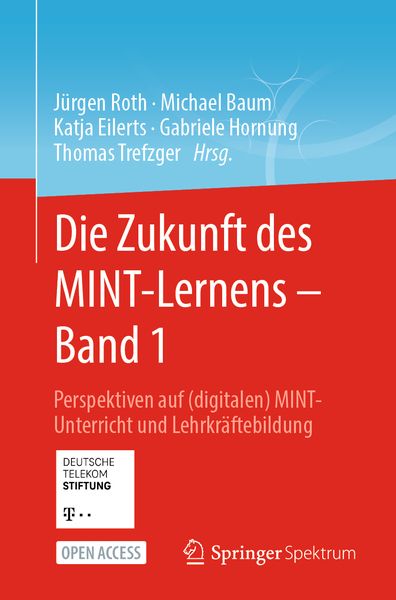 Produktbild: Die Zukunft des MINT-Lernens &ndash; Band 1