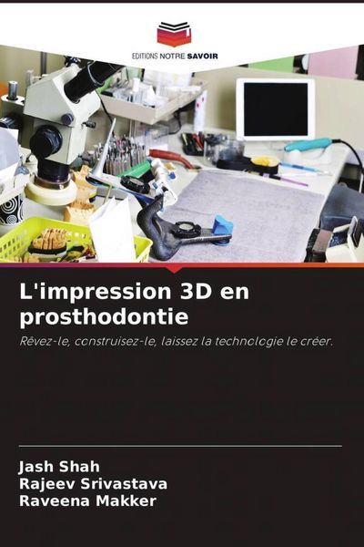 Produktbild: L'impression 3D en prosthodontie