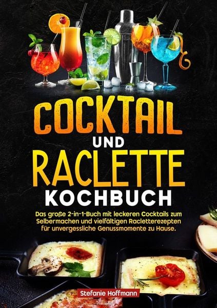 Produktbild: Cocktail und Raclette Kochbuch