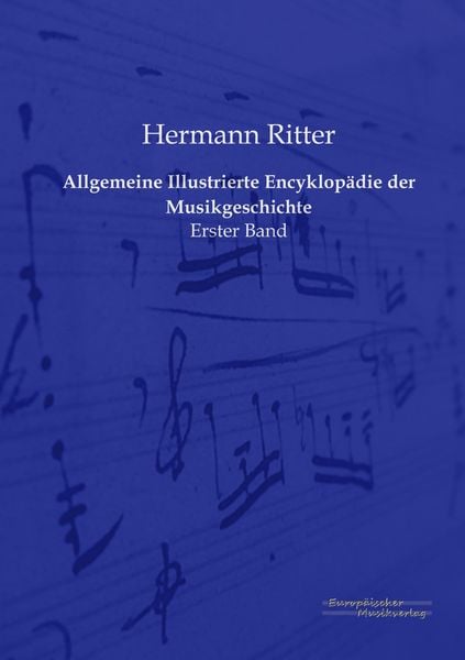 Produktbild: Allgemeine Illustrierte Encyklop&auml;die der Musikgeschichte