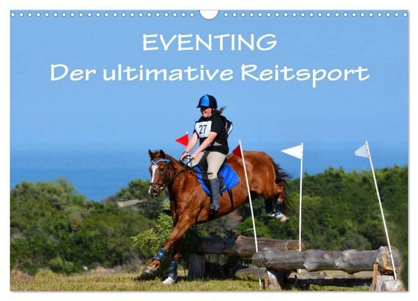 Produktbild: Eventing - Der ultimative Reitsport (Wandkalender 2026 DIN A3 quer), CALVENDO Monatskalender