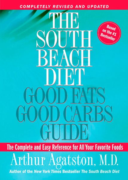 Produktbild: The South Beach Diet Good Fats, Good Carbs Guide