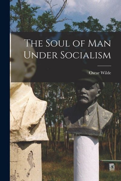 Produktbild: The Soul of Man Under Socialism