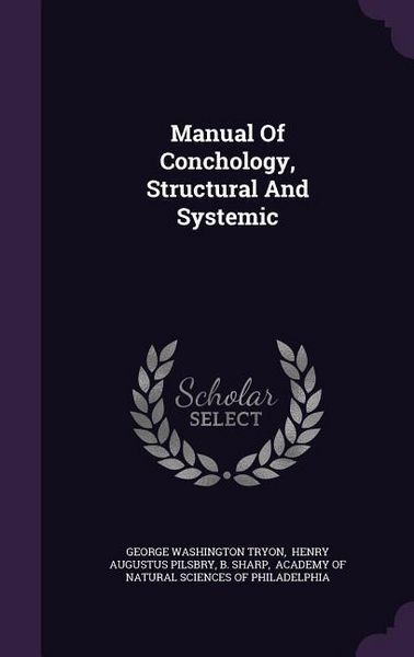 Produktbild: Manual Of Conchology, Structural And Systemic