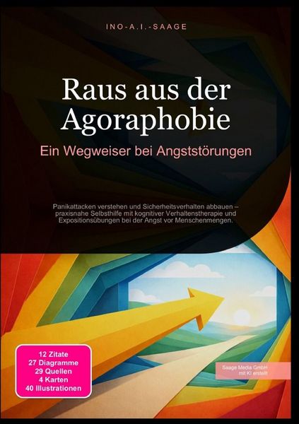 Produktbild: Raus aus der Agoraphobie: Ein Wegweiser bei Angstst&ouml;rungen
