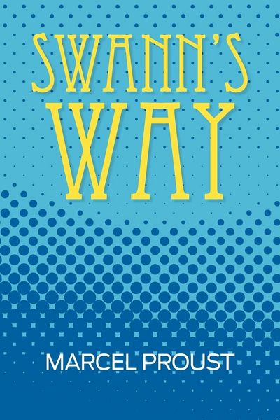 Produktbild: Swann's Way (Remembrance of Things Past, Volume One)