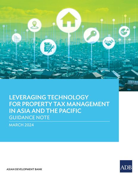 Produktbild: Leveraging Technology for Property Tax Management in Asia and the Pacific-Guidance Note