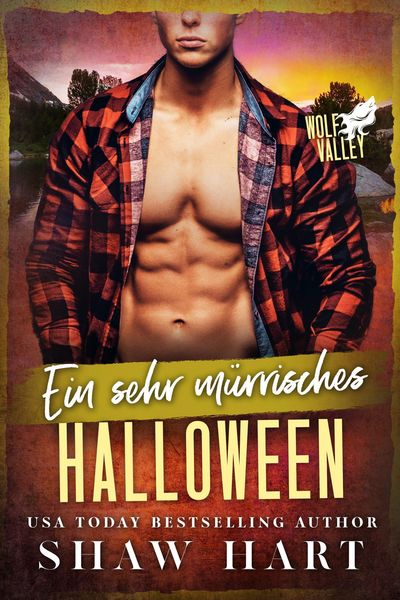 Produktbild: Ein Sehr M&uuml;rrisches Halloween (Wolf Valley: A Very Grumpy Holiday, #2)