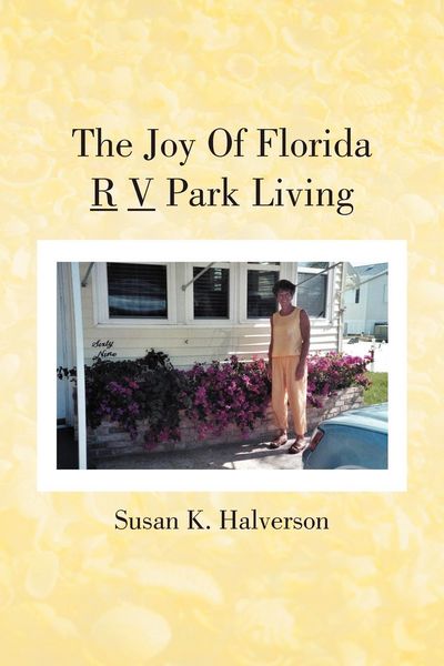 Produktbild: The Joy Of Florida R V Park Living