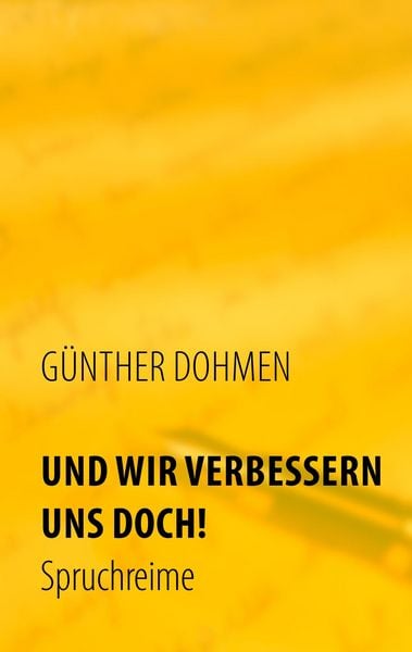 Und wir verbessern uns doch!, Taschenbuch von Günther Dohmen, BoD - Books on Demand, 9783839155356