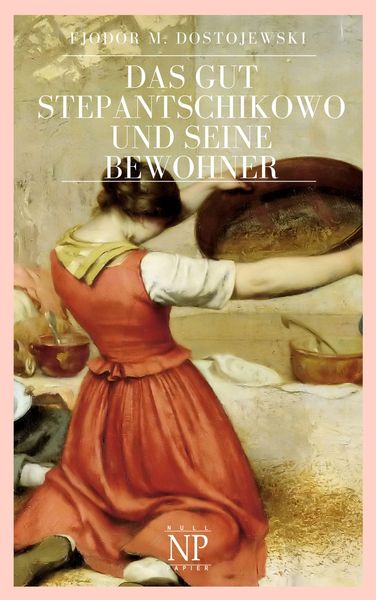 Produktbild: Das Gut Stepantschikowo und seine Bewohner