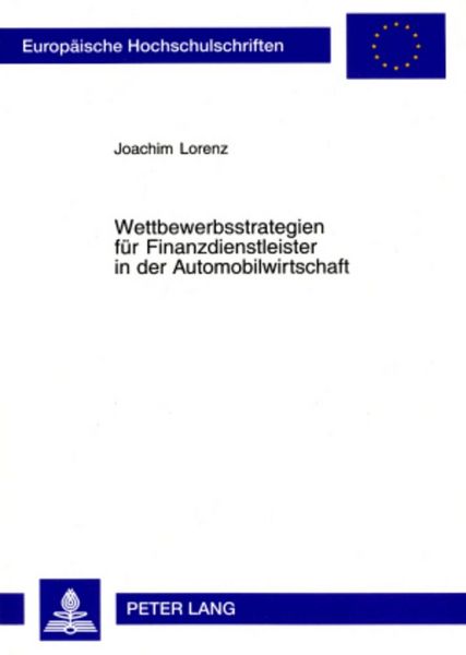 Produktbild: Wettbewerbsstrategien f&uuml;r Finanzdienstleister in der Automobilwirtschaft