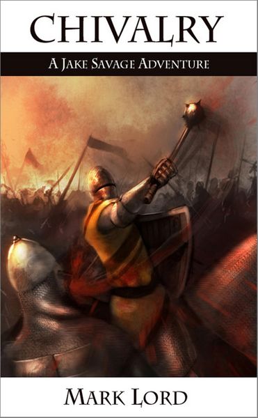 Produktbild: Chivalry: A Jake Savage Adventure