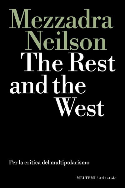 Produktbild: The rest and the west. Per la critica del multipolarismo