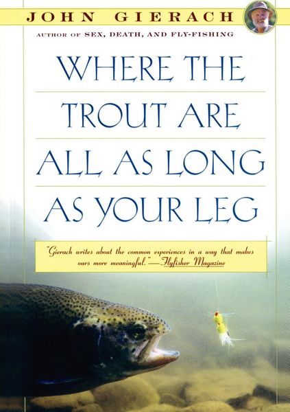 Produktbild: Where the Trout Are All as Long as Your Leg