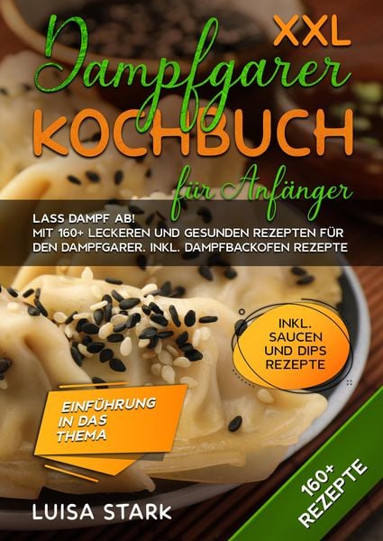 Produktbild: XXL Dampfgarer Kochbuch f&uuml;r Anf&auml;nger