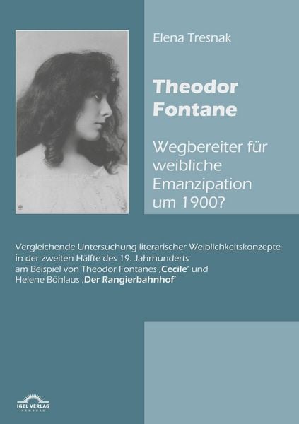 Produktbild: Theodor Fontane: &sbquo;Wegbereiter&lsquo; f&uuml;r weibliche Emanzipation um 1900?