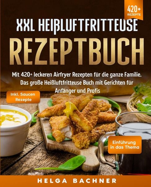 Produktbild: XXL Hei&szlig;luftfritteuse Rezeptbuch