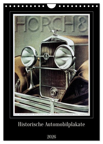 Historische Automobilplakate (Wandkalender 2026 DIN A4 hoch), CALVENDO Monatskalender
