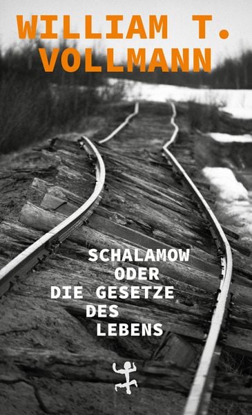Produktbild: Schalamow oder Die Gesetze des Lebens